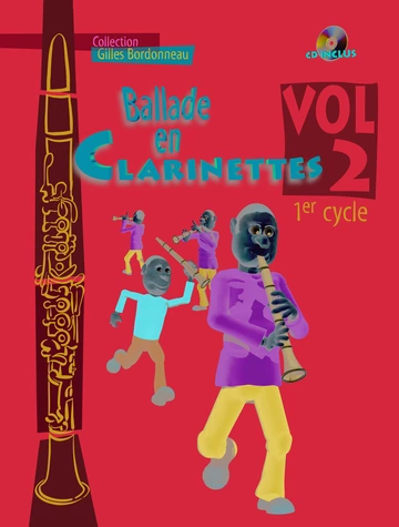 Ballade en clarinettes. Premier cycle, volume 2 Visuel